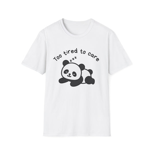 Too Tired to Care Panda T-Shirt