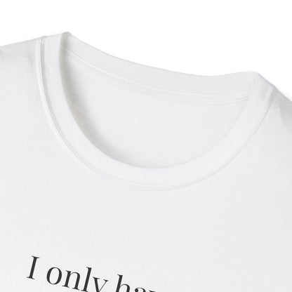 I Only Have Eyes For You T-Shirt